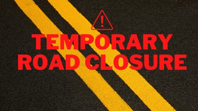 Temp Road Closure