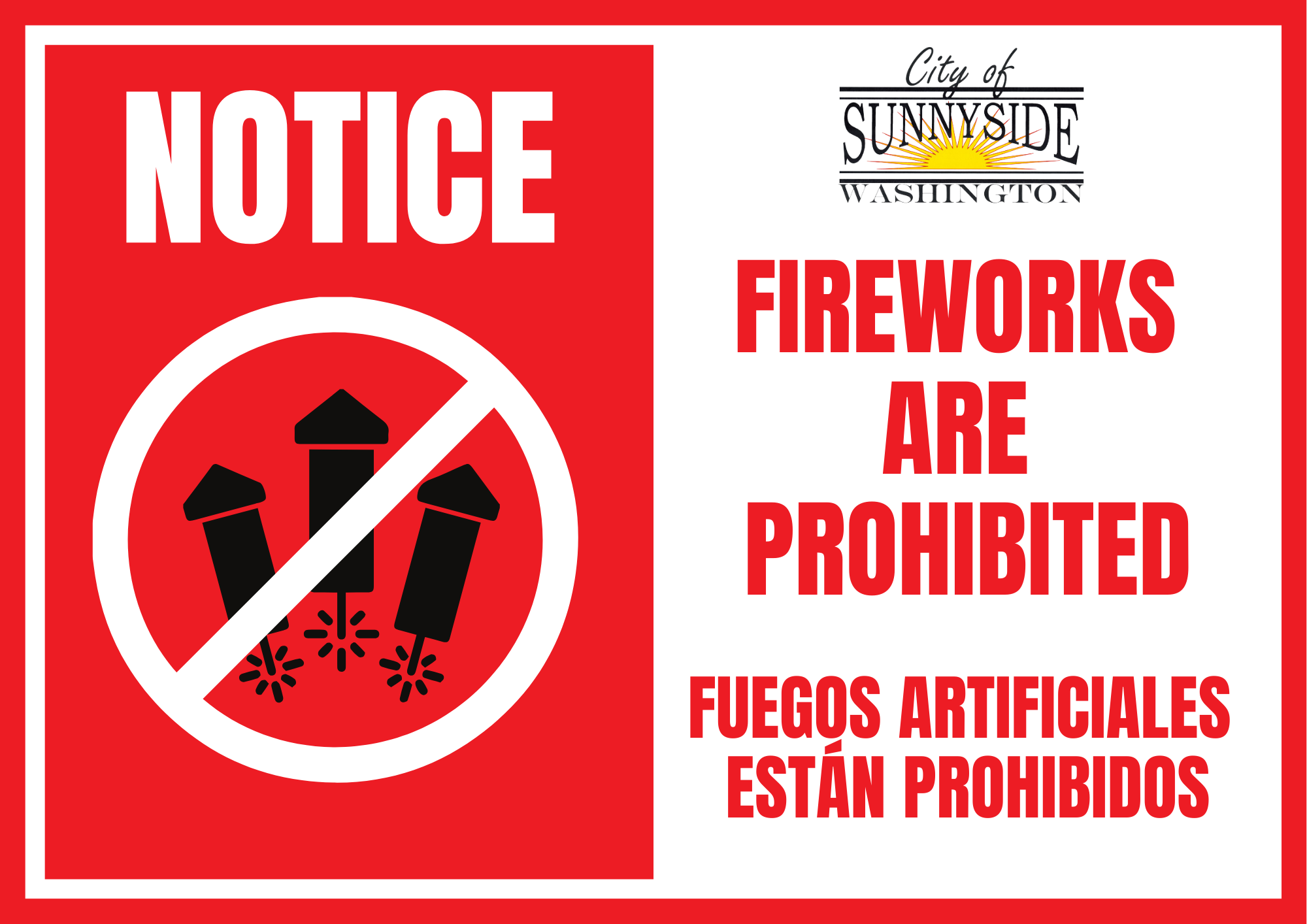 FIREWORKS ARE PROHIBITED